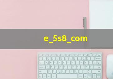 e_5s8_com